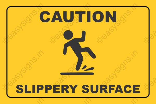 Caution Slippery Surface