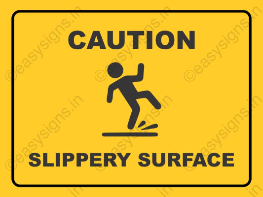 Caution Slippery Surface