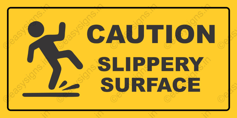 Caution Slippery Surface