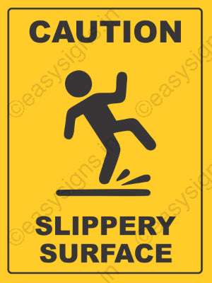 Caution Slippery Surface