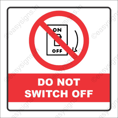 Do Not Switch Off