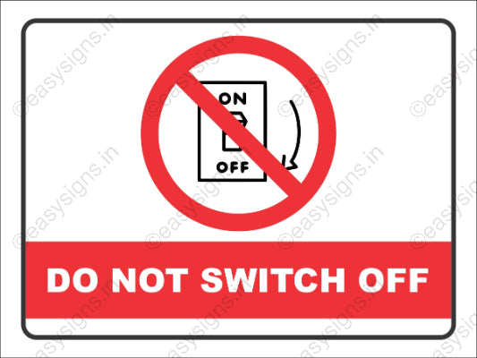 Do Not Switch Off