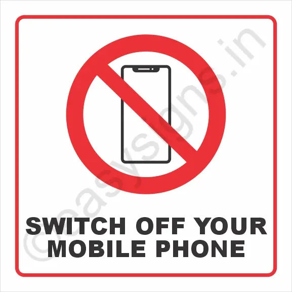 Switch Off Your Mobile Phone