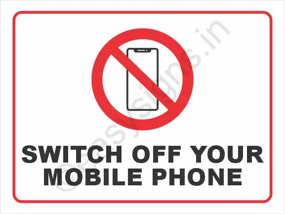 Switch Off Your Mobile Phone