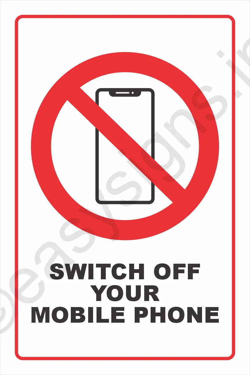 Switch Off Your Mobile Phone