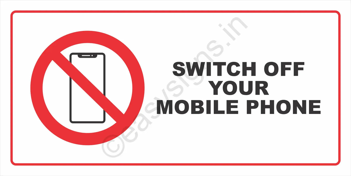 Switch Off Your Mobile Phone