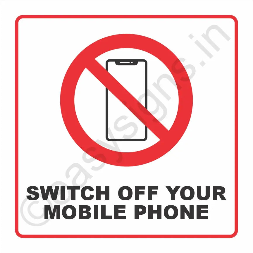 Switch Off Your Mobile Phone