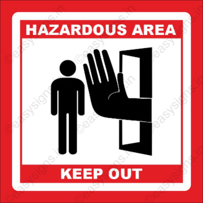 Hazardous Area - Keep Out