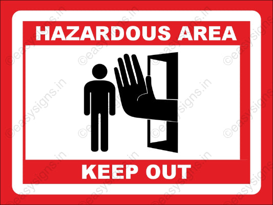 Hazardous Area - Keep Out