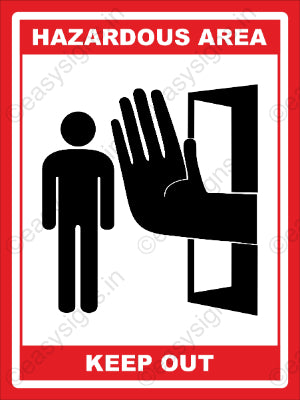 Hazardous Area - Keep Out