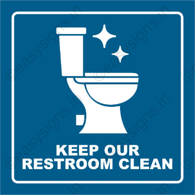 Keep Our Restroom Clean