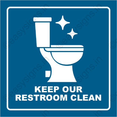 Keep Our Restroom Clean