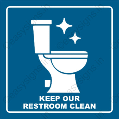 Keep Our Restroom Clean