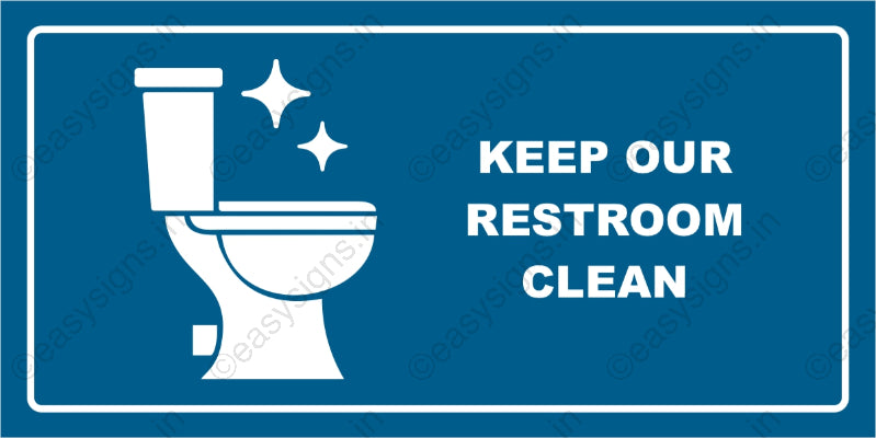 Keep Our Restroom Clean