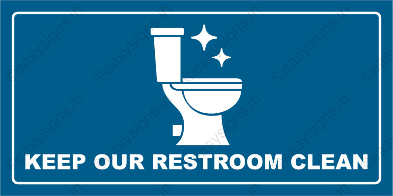 Keep Our Restroom Clean