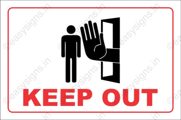 Keep Out Warning