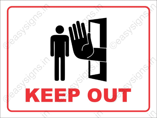 Keep Out Warning