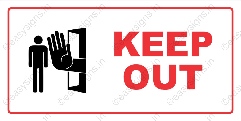 Keep Out Warning