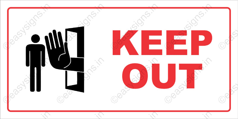 Keep Out Warning