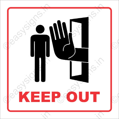 Keep Out Warning