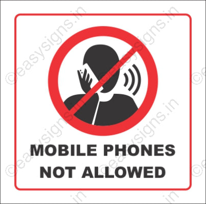 Mobile Phones Not Allowed