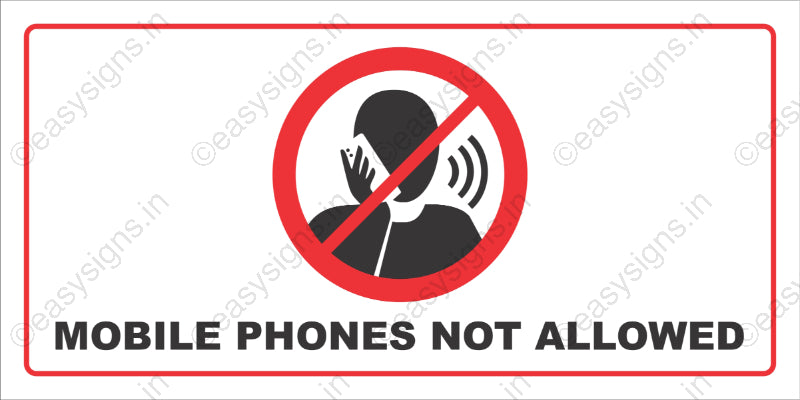 Mobile Phones Not Allowed