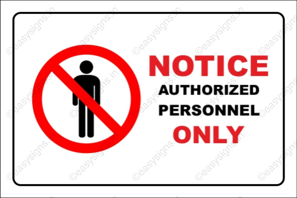 Notice Authorized Personnel Only