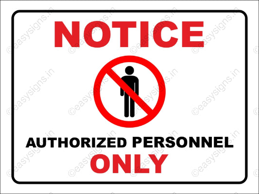 Notice Authorized Personnel Only