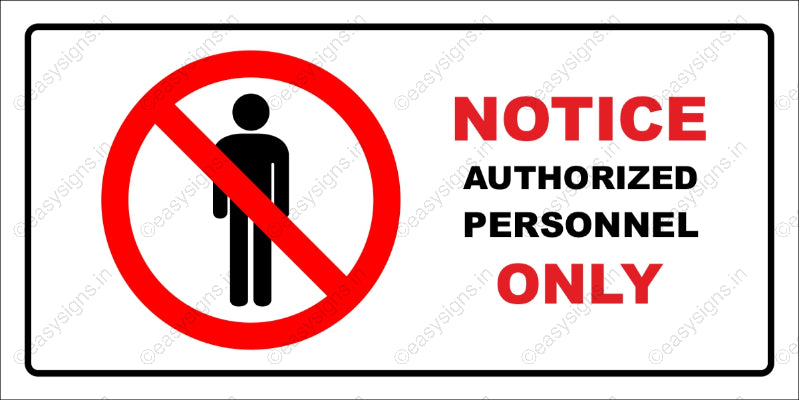 Notice Authorized Personnel Only
