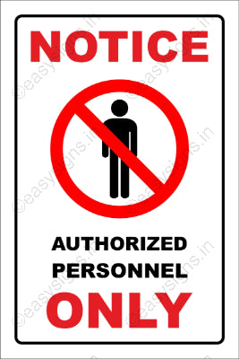 Notice Authorized Personnel Only