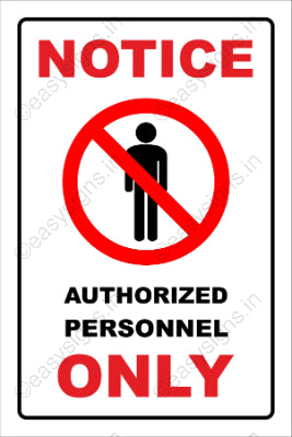 Notice Authorized Personnel Only