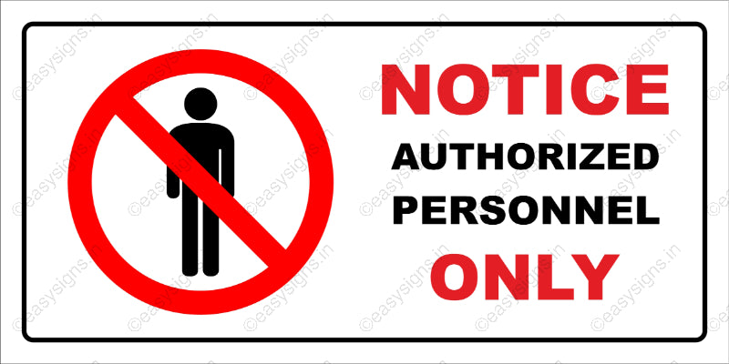 Notice Authorized Personnel Only