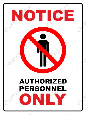 Notice Authorized Personnel Only