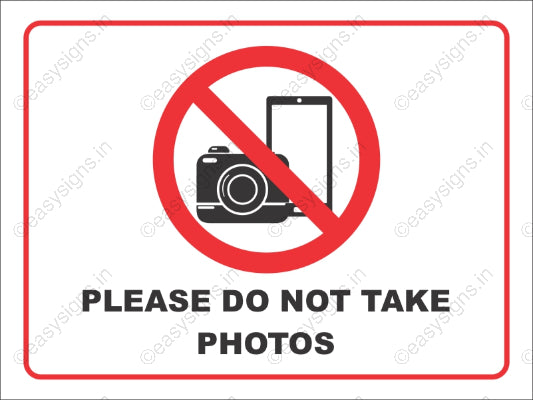 Please Do Not Take Photos