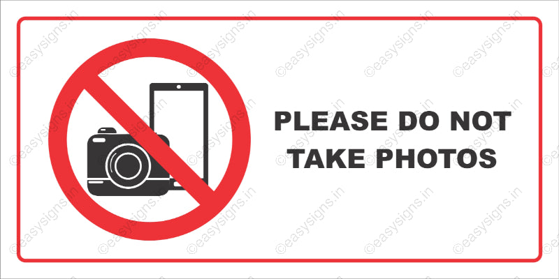 Please Do Not Take Photos