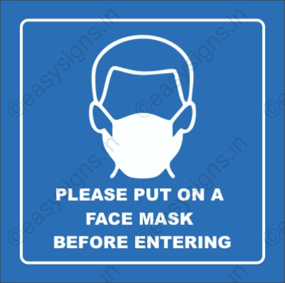 Please Put On A Face Mask Before Entering