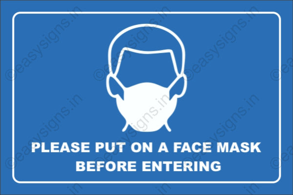Please Put On A Face Mask Before Entering