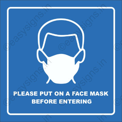 Please Put On A Face Mask Before Entering