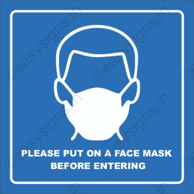 Please Put On A Face Mask Before Entering