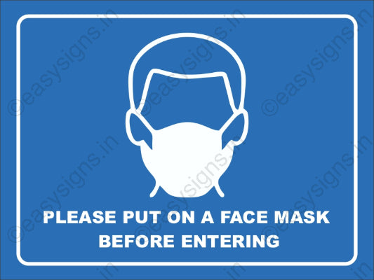 Please Put On A Face Mask Before Entering