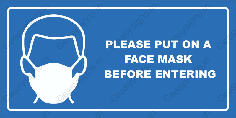 Please Put On A Face Mask Before Entering