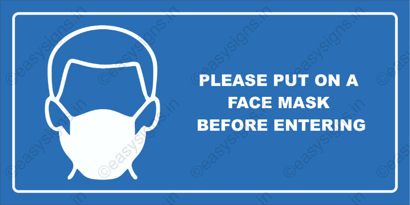 Please Put On A Face Mask Before Entering