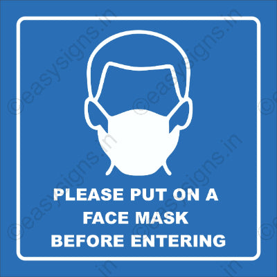 Please Put On A Face Mask Before Entering