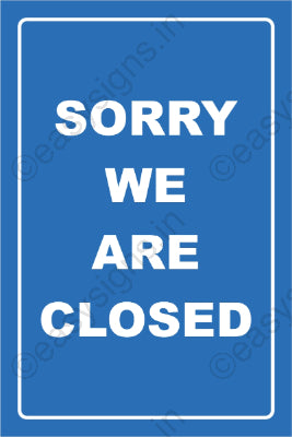 Sorry! We're Closed