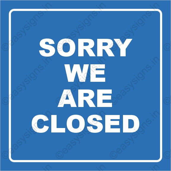 We Are Closed