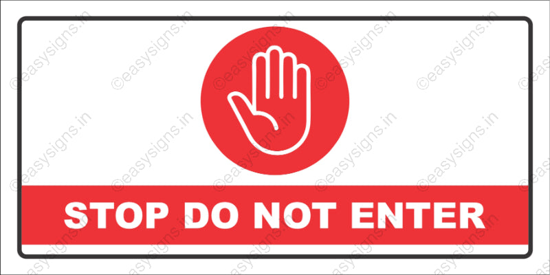 Stop Do Not Enter