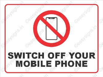 Switch Off Your Mobile Phone