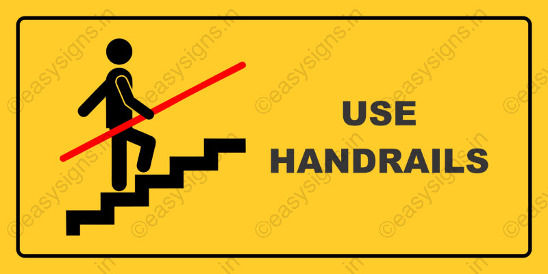 Use Handrails
