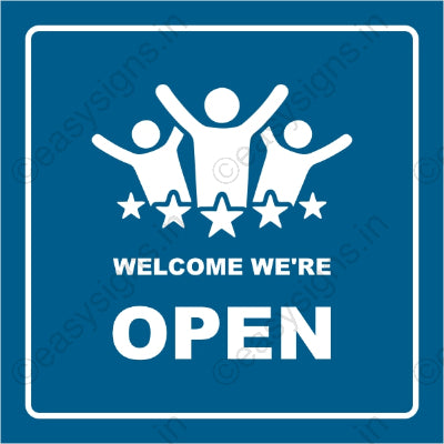 Welcome We're Open