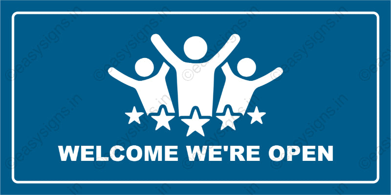 Welcome We're Open